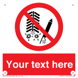 Custom prohibition Do not set off fireworks